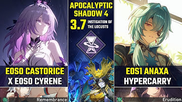 NEW!! Apocalyptic Shadow 4 | E0S0 Castorice x Cyrene & E0S1 Anaxa hypercarry | Honkai Star Rail 3.7