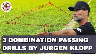 3 combination passing exercises by master Klopp!