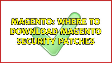 Magento: Where to download magento security patches (2 Solutions!!)
