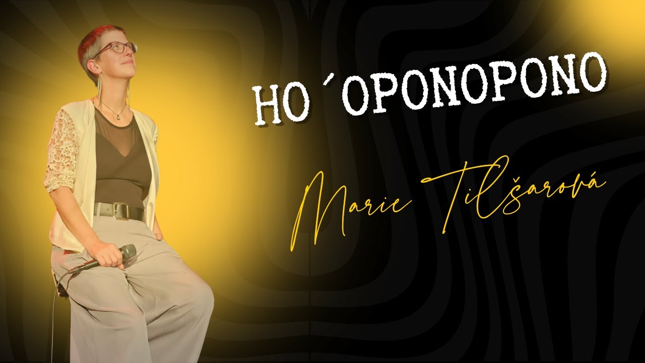 HO´OPONOPONO - Marie Tilšarová