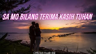 Pendamping Sa [Lirik] Sa Mo Bilang Terima Kasih Tuhan - Anak Kompleks | Official Musik Lirik