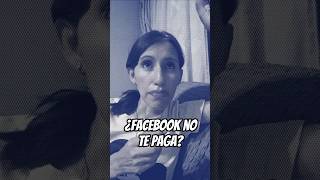 ¿Porqué Facebook no paga #Monetizacion