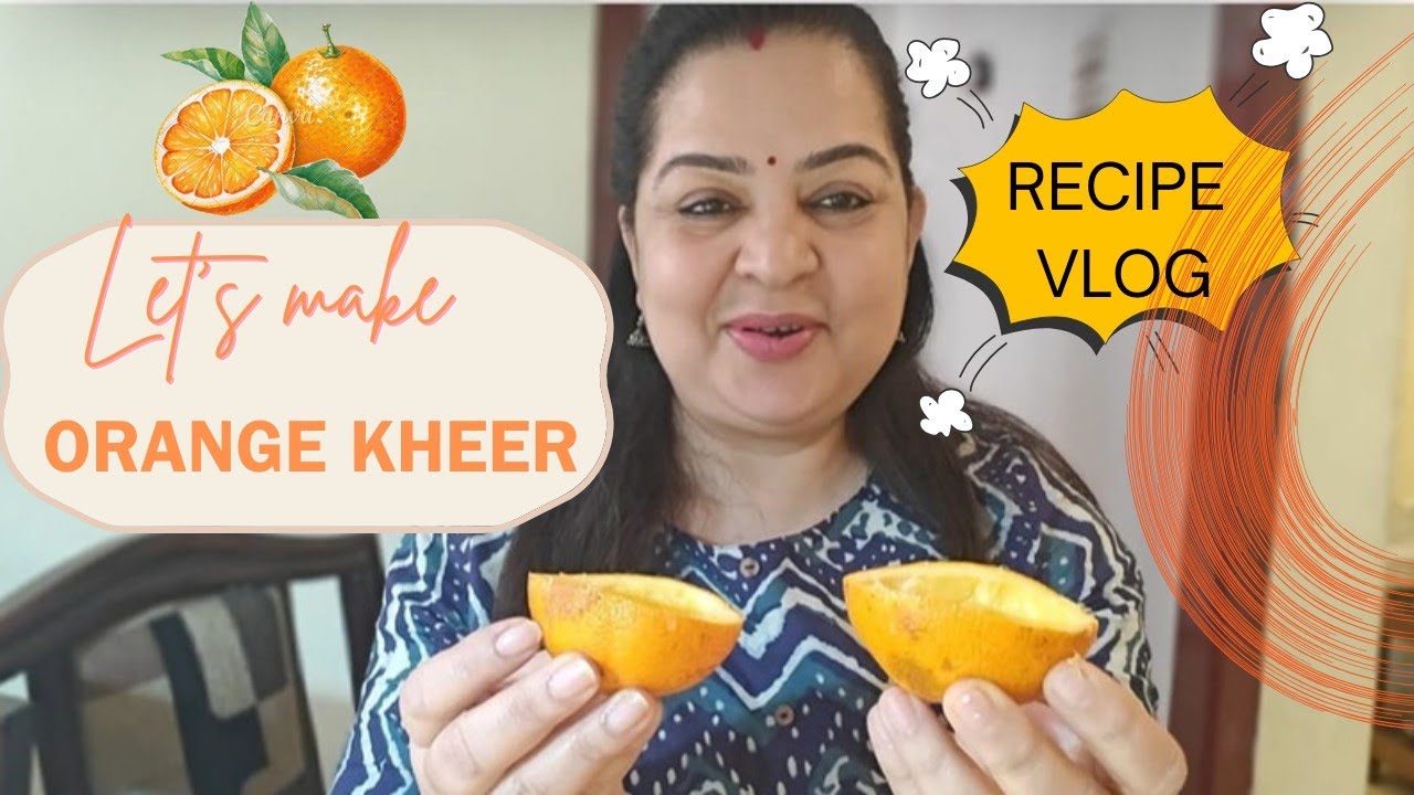 কমলা ক্ষীৰ বনালো | Orange Kheer Recipe | Renovation completed | Vlog | Suryakiran