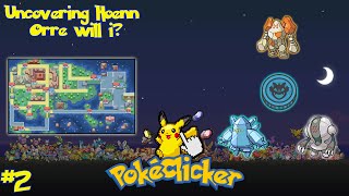 Pokeclicker #2 Will I? Orre won't I?