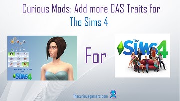 Curious Mods: Add More CAS Traits (Sims 4)