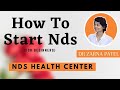 How to start nds by dr zarna patel nds  new diet system