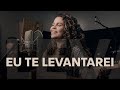 Eu te levantarei | Eliana Ribeiro