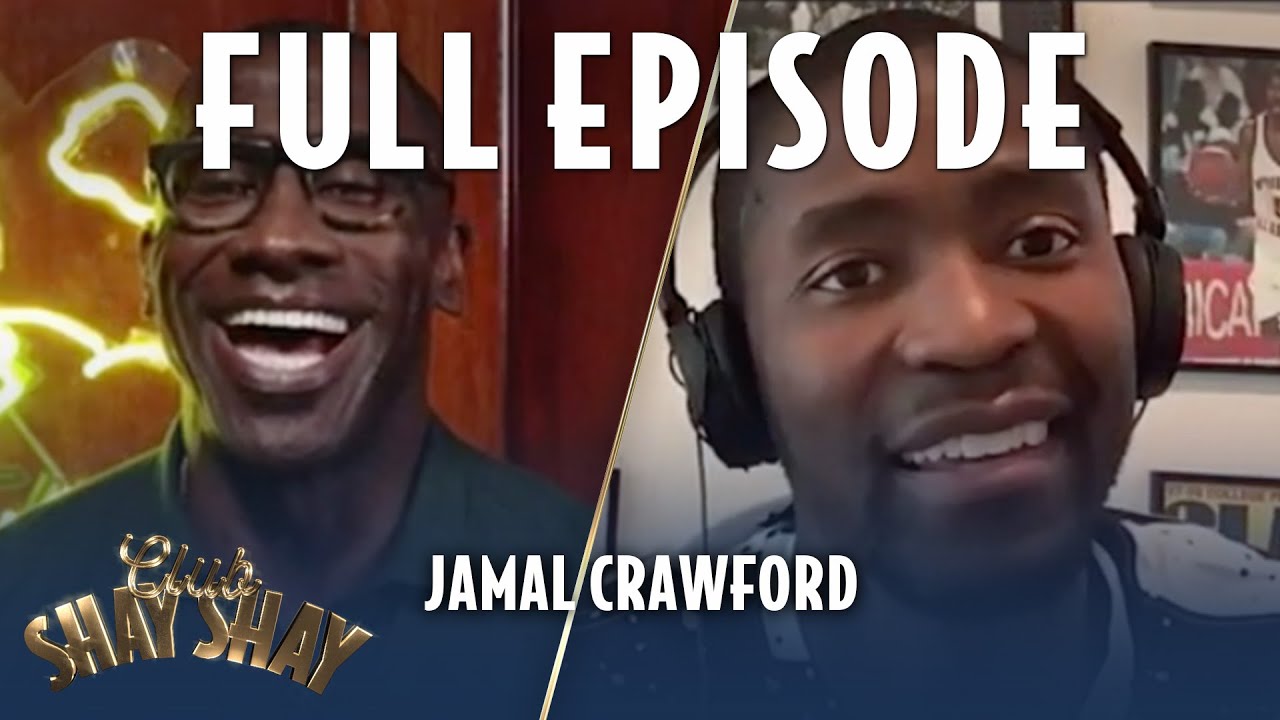 Jamal Crawford FULL EPISODE | EPISODE 26 | CLUB SHAY SHAY