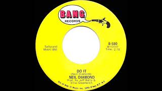 1970 HITS ARCHIVE: Do It - Neil Diamond (mono 45)