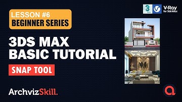 3ds Max Beginners Tutorial in Hindi | Lesson-06- Snap Tool | Arch viz Course | ArchvizSkill