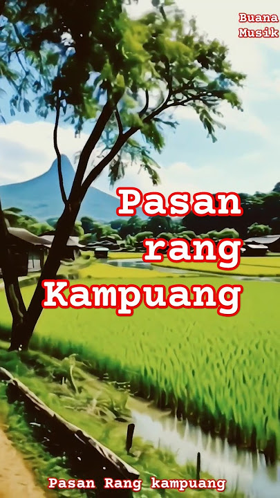 Pasan Rang Kampuang#dendangminang #minang