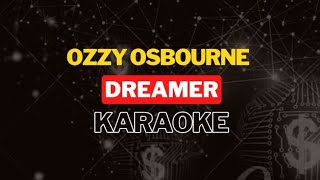 Download Lagu Ozzy Osbourne - Dreamer - KARAOKE MP3
