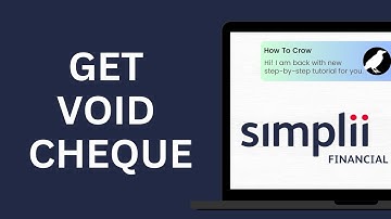 How to Get Void Cheque in Simplii Financial !