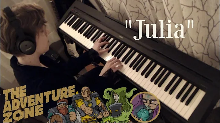 Julia - The Adventure Zone (Piano Cover)
