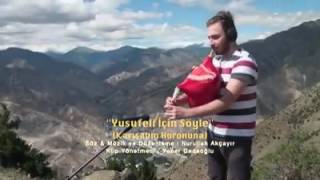 Yusufeli Için Söyle