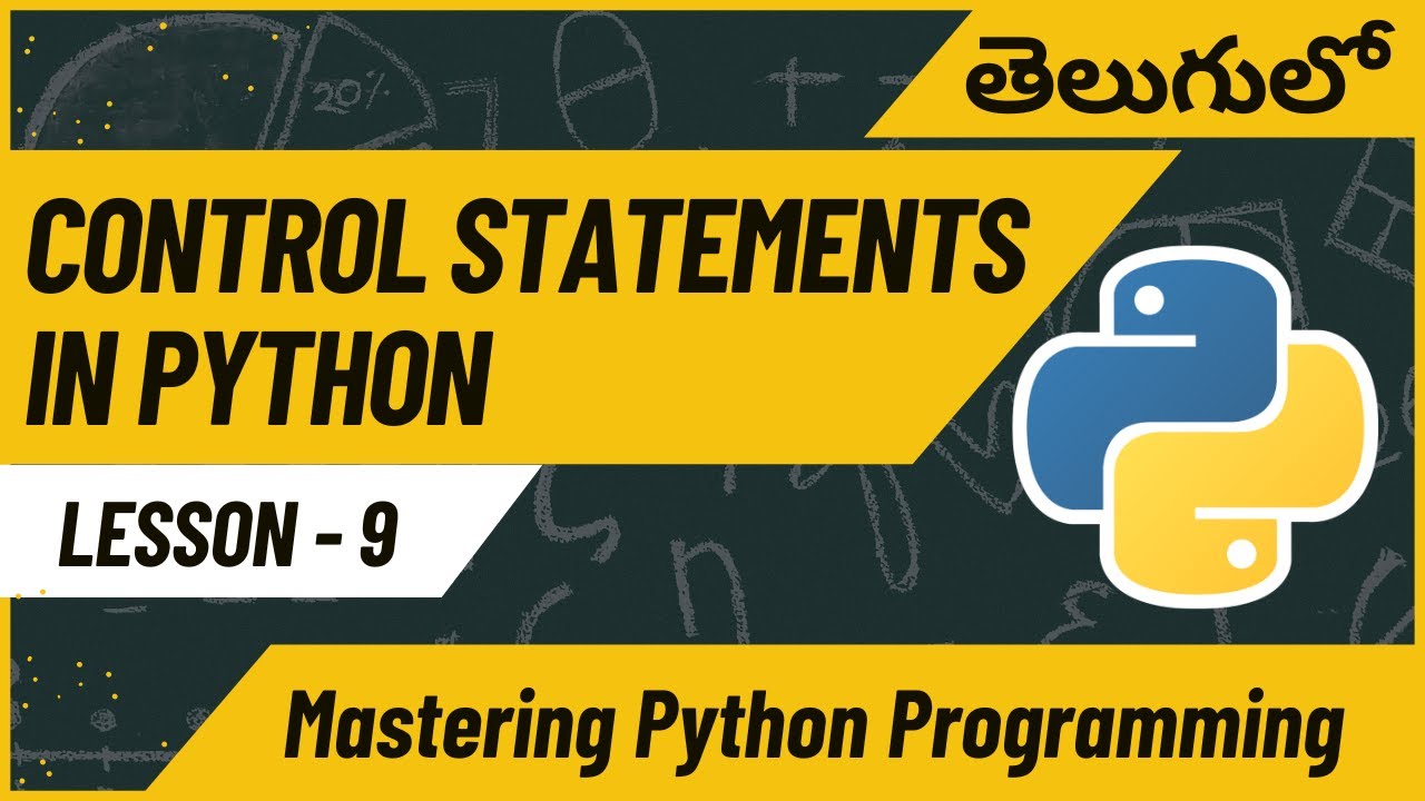 L-9. Control Statements in Python | Master Python Programming in Telugu ...