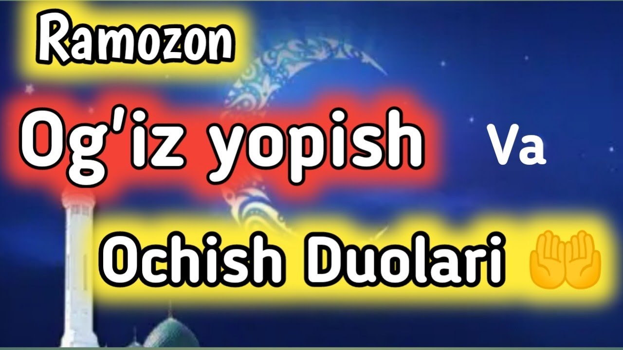 Og iz yopish duosi ramazon