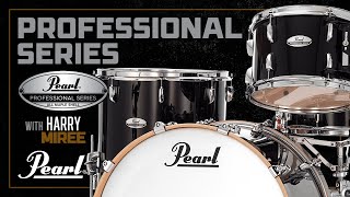 Pearl Drums • PROFESSIONAL SERIES • Harry Miree