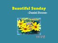 Beautiful Sunday Daniel Boone뷰티풀 선데이 즐거운 일요일 대니얼 분 Beautiful Sunday Daniel Boone뷰티풀 선데이 즐거운 일요일 대니얼 분