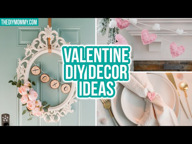 Valentines Home Decor DIY Ideas - My Turn for Us