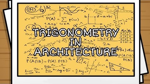 Trigonometry In Architecture DBM10013 PSA