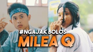 MILEA Q : Milea Ngajak Bolos ! #part2 | GURUH OS