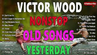 Victor Wood,Eddie Peregrina,Lord Soriano,Tom Jones /  Non Stop The Best Old Song Sweet Memories