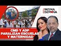 CMD y ADP paralizan escuelas y maternidad | Esta Misma Semana Seg-03 04/11/23