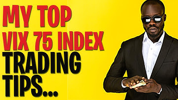 My Volatility 75 index trading tips | Volatility 75 index strategy - Vix Index Vix Stock