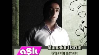 MAMAKLI HARUN - HARMANDAN GEL - AŞK MÜZİK 2008 Resimi