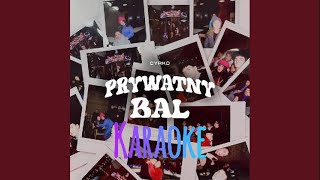 Cyrko - Prywatny bal (tekst)