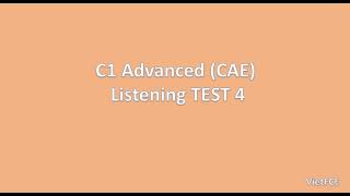 C1 Advanced (CAE) Listening Test 4 with answers