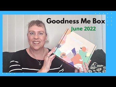 Goodness Me Box Unboxing - June 2022