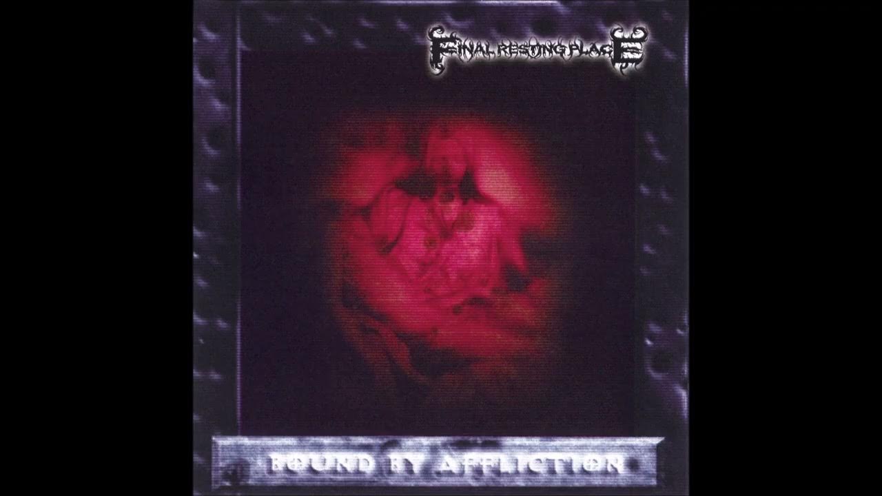 Final Resting Place - Bound By Affliction 2025 (Full EP) Final Resting Place - Bound By Affliction 2025 (Full EP)