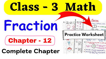 Fractions Class 3 | Class 3 Fraction Worksheet |Class 3rd Fraction |Class 3 Maths Worksheet |Grade 3
