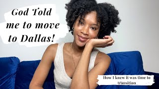 God told me to move to Dallas: How I knew it was time to transition