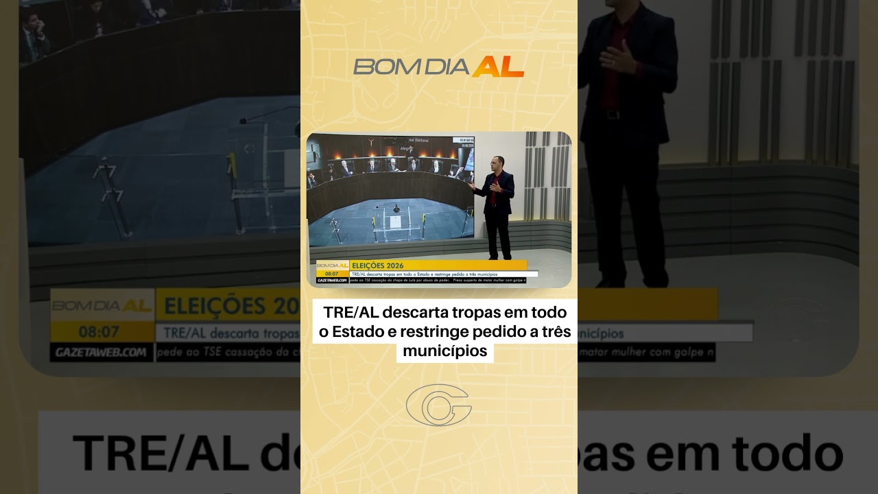 TRE/AL descarta tropas em todo o Estado e restringe pedido a três municípios