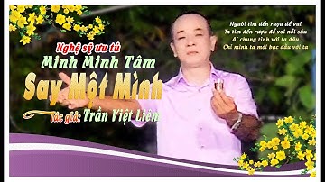 MV CA CỔ SAY MỘT MÌNH-NSUT: MINH MINH TÂM