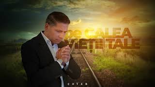 Calinut Gheorghe - PE CALEA VIETII TALE | Cover ( Live Audio Session )