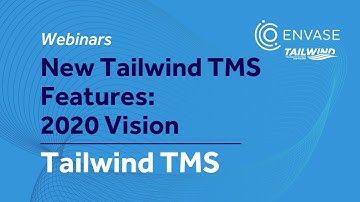 New Tailwind TMS Features  2019 in the Rear View and 2020 Vision | Tailwind TMS Webinars