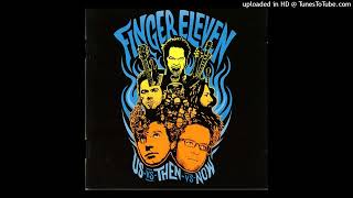 Finger Eleven - Sick Of It All (Sullen Mix)