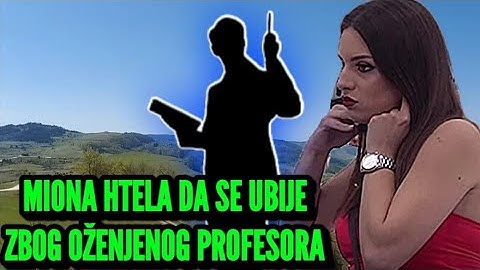 MIONA HTELA DA SE UBIJE ZBOG OŽENJENOG PROFESORA, PLANIRALA DA OSTAVIO OPROŠTAJNO PISMO!?