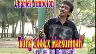 Charles Simbolon - Tung 1000 X Marsumpah ( Musik Video)