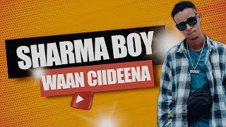 Sharma Boy - Waan Ciideena (Mash-up Collection)