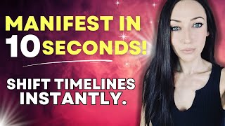 Manifest ANYTHING In 10 Seconds! | You WILL Shift Realities After This!