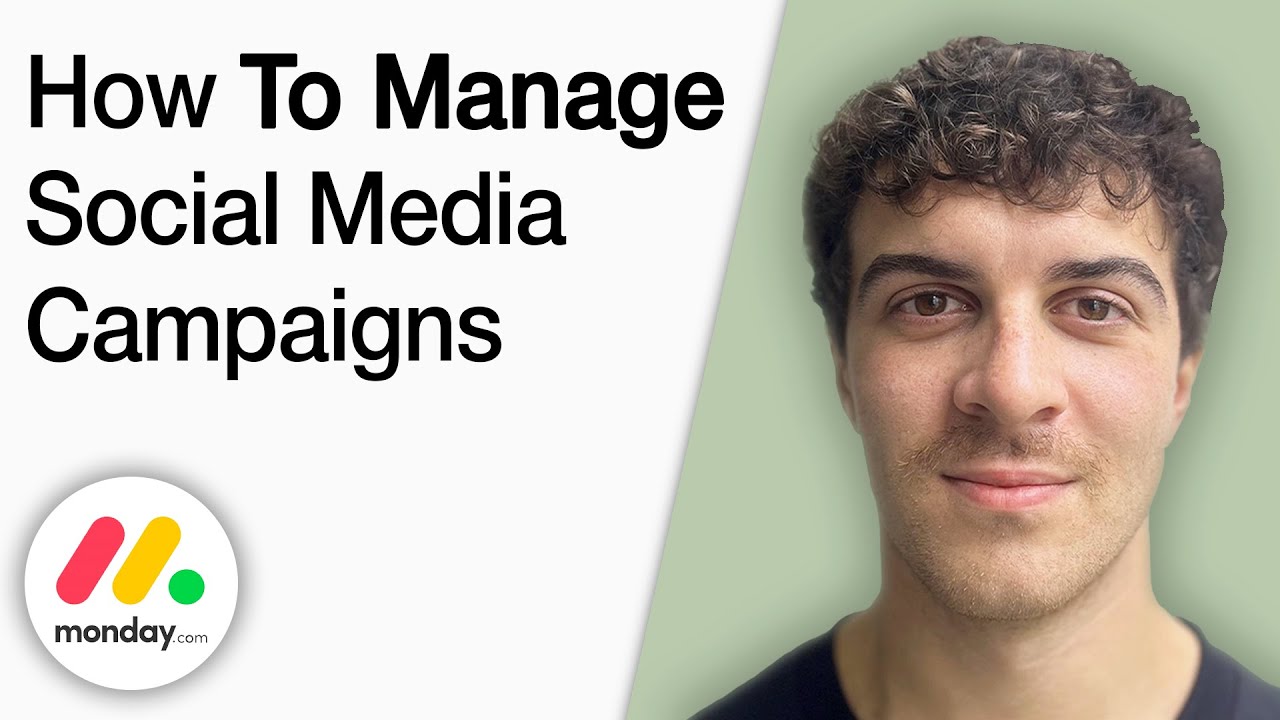 How to Manage Social Media Campaigns with Monday.com [2025 Full Guide]