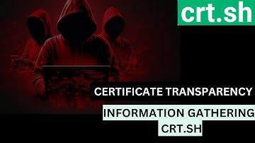 Information Gathering | Crt.sh | Certificate transparency | SUBDOMAINS