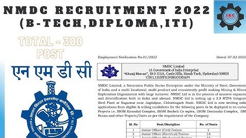 NMDC Recruitment 2022 || NMDC Recruitment for fresher & Experience (B-Tech, Diploma,ITI)