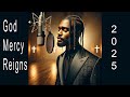 Natty William God Mercy Reigns 2025 Natty William God Mercy Reigns 2025