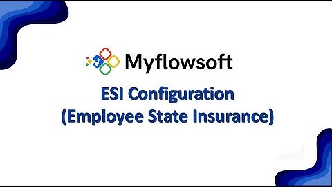 How to Configure ESI in Myflowsoft | HRMS Payroll Compliance Setup